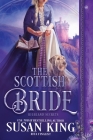 The Scottish Bride (Highland Secrets #1) By Susan King Cover Image