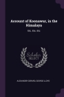 Account of Koonawur, in the Himalaya: Etc. Etc. Etc Cover Image