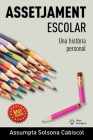 Assetjament escolar: Una història personal By Assumpta Solsona Cabiscol Cover Image