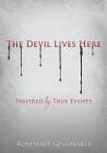 The Devil Lives Here By Rosemary Gesumaria Cover Image