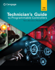 Technician's Guide to Programmable Controllers By Terry Borden, Richard A. Cox Cover Image