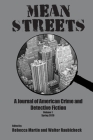 Mean Streets: A Journal of American Crime and Detective Fiction By Rebecca Martin (Editor), Walter Raubicheck (Editor) Cover Image
