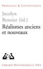 Realismes Anciens Et Nouveaux (Problemes & Controverses) By Ali Benmakhlouf (Contribution by), Jocelyn Benoist (Contribution by), Etienne Bimbenet (Contribution by) Cover Image