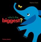 Who's the Biggest? By Delphine Chedru Cover Image