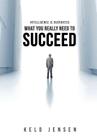 Intelligence is Overrated: What You Really Need to Succeed Cover Image