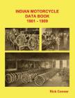 Indian Motorcycle Data Book 1901-1909 Cover Image