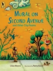 Mural on Second Avenue and Other City Poems Cover Image