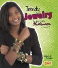 Trendy Jewelry for the Crafty Fashionista (Fashion Craft Studio) By Tina Dybvik Cover Image