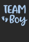 Team Boy: Baby Shower GuestBook, Welcome New Baby with Gift Log ... Prediction, Advice Wishes, Photo Milestones By Baby Jeemi Cover Image