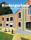 Kindergartens: Educational Spaces Cover Image