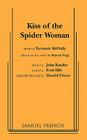 Kiss of the Spider Woman (French's Musical Library) By Terrence McNally, Fred Ebb, John Kander Cover Image