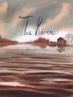 The River By Alessandro Sanna (Created by), Michael Reynolds (Translated by) Cover Image