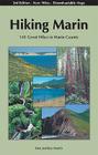 Hiking Marin: 141 Great Hikes in Marin County By Don Martin, Kay Martin Cover Image