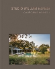 California Homes II: Studio William Hefner By Studio William Hefner, Lisa Light (Text by (Art/Photo Books)) Cover Image