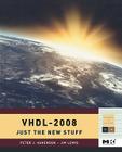 Vhdl-2008: Just the New Stuff (Systems on Silicon) Cover Image