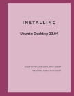 Installing: Ubuntu Desktop 23.04 Cover Image