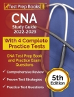 CNA Study Guide 2022-2023: CNA Test Prep Book and Practice Exam Questions [5th Edition] Cover Image