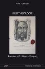 Bildtheologie: Position - Problem - Projekt By Peter Hofmann Cover Image