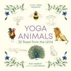 Yoga Animals: 32 Poses from the Wild By Emily Sharratt, Jade Mosinski (Illustrator) Cover Image