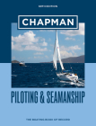 Chapman Piloting & Seamanship 69th Edition By Chapman (Editor), Jonathan Eaton (Editor) Cover Image