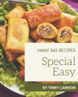 Hmm! 365 Special Easy Recipes: Home Cooking Made Easy with Easy Cookbook! By Terry Lawson Cover Image