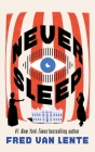 Never Sleep By Fred Van Lente Cover Image