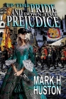 Up-time Pride and Down-time Prejudice (Ring of Fire #7) By Mark H. Huston Cover Image