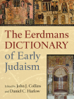 The Eerdmans Dictionary of Early Judaism Cover Image