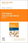 The Top 100 Drugs - Elsevier E-Book on Vitalsource (Retail Access Card): Clinical Pharmacology and Practical Prescribing Cover Image