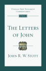 The Letters of John: An Introduction and Commentary Volume 19 (Tyndale New Testament Commentaries #19) Cover Image