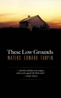These Low Grounds By Waters Edward Turpin Cover Image