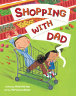 Shopping with Dad By Matt Harvey, Miriam Latimer (Illustrator) Cover Image