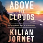 Above the Clouds Lib/E: How I Carved My Own Path to the Top of the World Cover Image