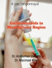 Corticosteroids in Maxillofacial Region Cover Image