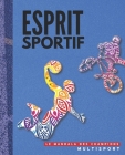 Esprit Sportif: Le mandala des champions - Multisport Cover Image