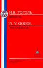 The Gogol: The Overcoat (Russian Texts) By Nikolai Vasilievich Gogol, James Forsyth (Volume Editor) Cover Image