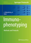 Immunophenotyping: Methods and Protocols (Methods in Molecular Biology #2032) By J. Philip McCoy Jr (Editor) Cover Image