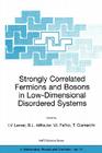 Strongly Correlated Fermions and Bosons in Low-Dimensional Disordered Systems (NATO Science Series II: Mathematics #72) Cover Image