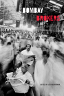 Bombay Brokers By Lisa Björkman (Editor) Cover Image