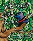 My Magic Hat Rules! Cover Image