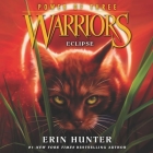 Warriors: Power of Three #4: Eclipse By Erin Hunter, MacLeod Andrews (Read by) Cover Image