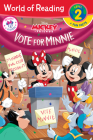 World of Reading: Minnie Vote for Minnie (Level 2 Reader plus Fun Facts) Cover Image