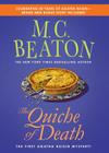 The Quiche of Death: The First Agatha Raisin Mystery (Agatha Raisin Mysteries #1) By M. C. Beaton Cover Image