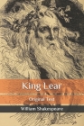 King Lear: Original Text Cover Image