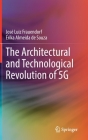 The Architectural and Technological Revolution of 5g Cover Image