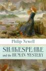 Shakespeare and the Human Mystery: None By J. Philip Newell Cover Image