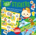 I Can Do That! Stickers: An At-home Super Simple (and Smart!) Sticker Activities Workbook By Gakken early childhood experts Cover Image