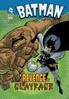 Batman: The Revenge of Clayface By Eric Stevens, Gregg Schigiel (Illustrator), Gregg Schigiel (Inked or Colored by) Cover Image