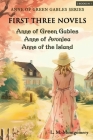 Anne of Green Gables Series-First Three Novels: Anne of Green Gables, Anne of Avonlea, Anne of the Island Cover Image