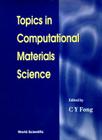 Topics in Computational Materials Science By Ching-Yao Fong (Editor) Cover Image